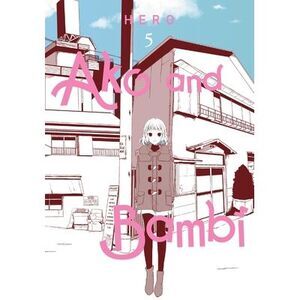 Ako and Bambi, Vol. 5: Volume 5 -- Hero